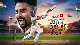 India Cricket Match Schedule 2024 Official Announcement india cricket next series 2024 [upl. by Kopaz830]