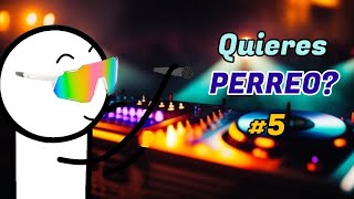 Quieres Perreo 5  DJ FULANOS SESIONS [upl. by Annoed251]