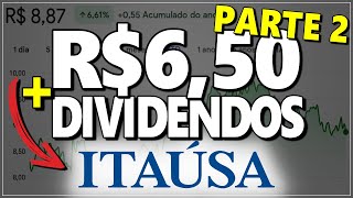 ITAÚSA A R650 PARTE 2 ANÚNCIO DE DIVIDENDOS E SUBSCRIÇÃO ITSA4 [upl. by Isherwood758]