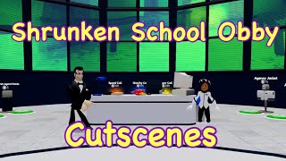 Shrunken School Obby Cutscenes [upl. by Marcellina754]