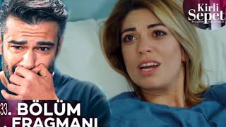 Kirli sepeti 33bölüm fragmanı [upl. by Htiderem]