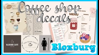 COFFEE SHOP DECAL CODES IN BLOXBURG RESTAURANT MENUS CAFE SIGNS  MORE [upl. by Eixel783]