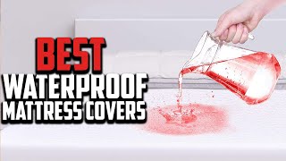 Top 10 Best Waterproof Mattress Covers in 2023 [upl. by Ahsaenat]