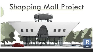 2 Shopping Mall Massing Project in Revit 2024 [upl. by Yusuk340]