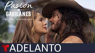 Pasión de Gavilanes nueva temporada avance calentito  Telemundo [upl. by Watkin]