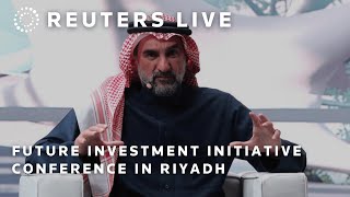 LIVE Future Investment Initiative conference in Riyadh  REUTERS [upl. by Anaoj]