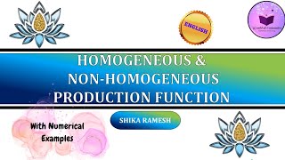 Homogeneous and NonHomogeneous Production Functions [upl. by Collis746]