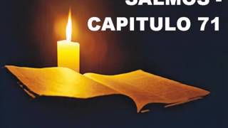 SALMOS CAPITULO 71 [upl. by Yztim574]