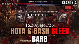 HOTA BLEED SETUP  PIT 132 Bash Barb  Season 4 Diablo 4 [upl. by Nerb]