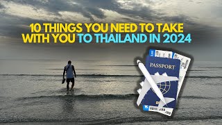 10 THINGS YOU MUST TAKE TO THAILAND IN 2024 [upl. by Renaud]