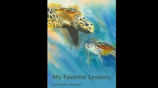 My Favorite Lessons  Watercolor Lesson with Karlyn Holman [upl. by Johnsson755]