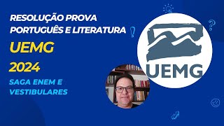 Resolução da Prova de Português e Literatura da UEMG 2024 [upl. by Naivart]