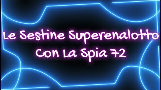 Sestine Superenalotto con la Spia 72 [upl. by Alarice]