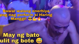 Bawal walang enerhiya pag nagperform si Haring Manggi [upl. by Yettie]