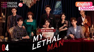 【Movie Ver04】My Lethal Man💞 Love scene in office🔥Couple deeply in love  Fresh Drama Pro [upl. by Zehcnas]