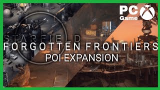 Starfield Forgotten Frontiers Poi Expansion Paid Mod Is It Worth It XBOXPC [upl. by Amity957]