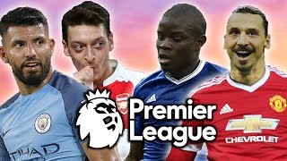 20 Reasons To Be Excited About The Premier League 201617 [upl. by Lletniuq654]