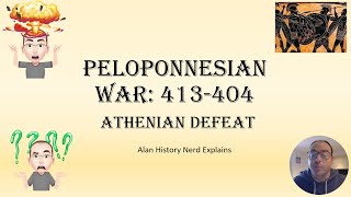 Peloponnesian War 413 to 404 [upl. by Korney]