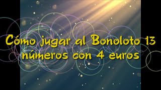 Cómo jugar al bonoloto 13 números con 4 euros tutorial [upl. by Layman]