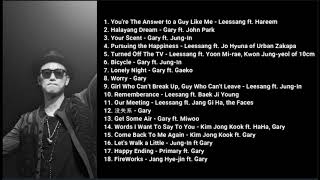 Kang Gary 개리  Greatest hits playlist with Leessang running man etc [upl. by Xela85]