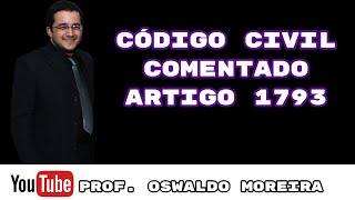 Código Civil Comentado  Cessão no Inventário  Art 1793 do CC [upl. by Htebezile]