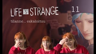 tilanne eskaloituu I Life is strange osa 11 [upl. by Ater]