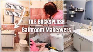 2 BATHROOM TILE BACKSPLASH MAKEOVERS  HOME REFRESH  DIY PROJECTS 2024 [upl. by Inilam868]