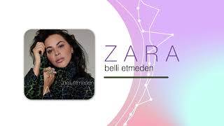 Zara  Belli Etmeden Official Audio [upl. by Nodyarb]