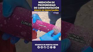 shorts 🔵 MEDICIÓN DE PROFUNDIDAD DE CARBONATACIÓN  ENSAYO DE FENOLFTALEÍNA [upl. by Vani]