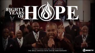 THE OFFICIAL FILM OF THE WAYMANS GOOD HOPE AME CHURCH MALE CHOICE 80TH CHOIR ANNIVERSARY [upl. by Hailed812]