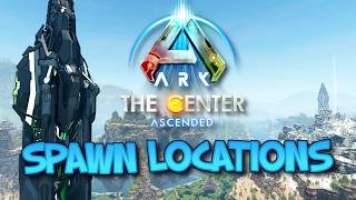 SPAWN LOCATIONS  THE CENTER  Ark Survival Ascended [upl. by Basir]