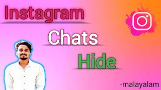 How to Hide Instagram Chat Malayalam  How to Hide Instagram Messages malayalam [upl. by Norab]