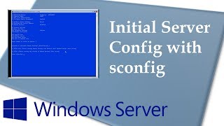 Windows Server 1709 Server Core Initial Configuration with sconfigcmd [upl. by Janna]