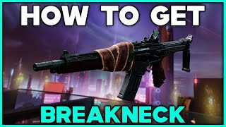 DESTINY 2 How To Get BREAKNECK Legendary Auto Rifle [upl. by Katalin]