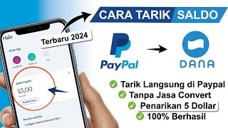 ✅ Berhasil  Cara Tarik Saldo Paypal 5 Dollar Ke Dana 2024 [upl. by Hsima]