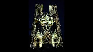 Reims Cathedral Illumination 4k ♦ Rêve de couleurs Aktuelle 2019 ♦ Cathedrale NotreDame de Reims [upl. by Iuq]