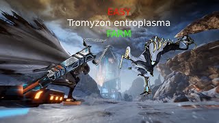 Warframe  How to farm Tromyzon Entroplasma [upl. by Eizus405]