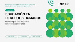 Webinario quotEducación en derechos humanos metodologías para mejorar la convivencia democrática” [upl. by Germaine]