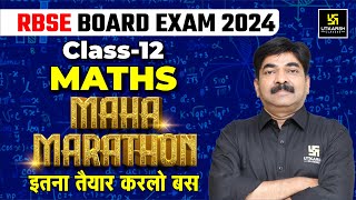 RBSE Class 12th Maths EM Maha Marathon1🔥इतना करलो बस✅ RBSE Board Exam 2024  Khem Singh Sir [upl. by Lyndsay]