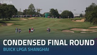 Condensed Final Round  2023 Buick LPGA Shanghai [upl. by Nyvlem]