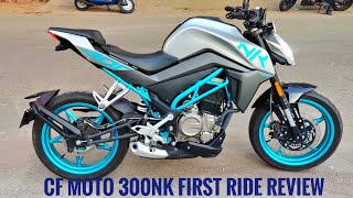 CF moto 300Nk first ride review [upl. by Stimson]