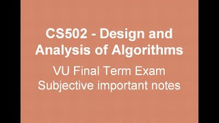 CS502 VU Final Exams Subjective important Notes [upl. by Dustan]