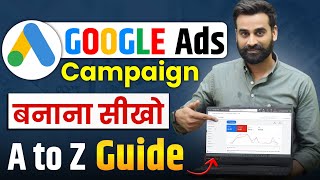 How To Run Google Ads Campaign  Full Tutorial For Beginners [upl. by Artamas]