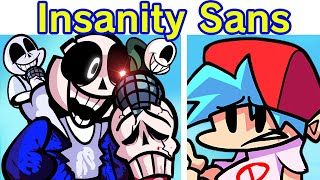 Friday Night Funkin Vs Insanity Sans FULL WEEK  Cutscenes  Insanity Unleashed FNF ModHard [upl. by Reifnnej]