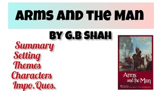 Arms and the Man by George Bernard ShahSummaryThemesCharactersSettingSummary in UrduHindi [upl. by Wahlstrom]