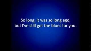 Gary Moore Still Got The Blues lyrics [upl. by Ellenwad]