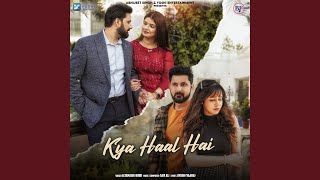 Kya Haal Hai [upl. by Cassondra310]