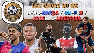 RCB  LES CHOCS DU WE REALBARCA OMPSG ARSENALLIVERPOOL  BALLON DOR [upl. by Olra946]