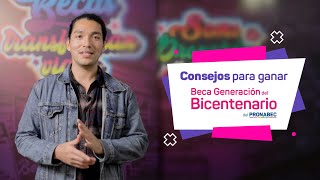 Beca Generación del Bicentenario tips para ganar la beca [upl. by Esinert373]