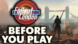 Fallout London  11 Things You NEED TO KNOW Before You Play [upl. by Nyre]